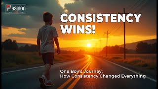 Why Consistency Always Wins | Power of Consistency | Life-Changing Motivational Story of a Boy