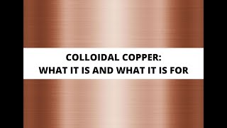 Make Your Own Colloidal Copper