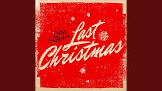 Last Christmas - Lukas Graham