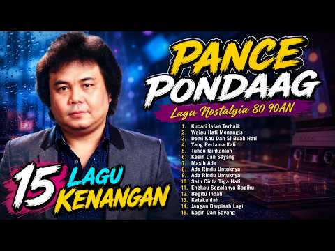 Kumpulan Hits Pance Pondaag Terpopuler | Tembang Kenangan & Lagu Lawas Sepanjang Masa