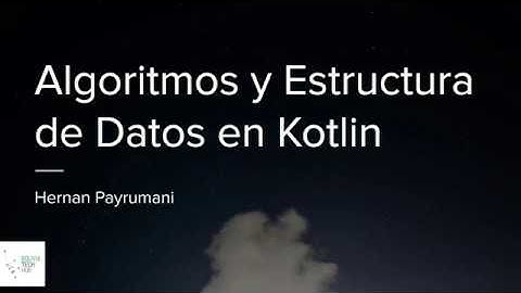 Algoritmos y Estructura de Datos con Kotlin