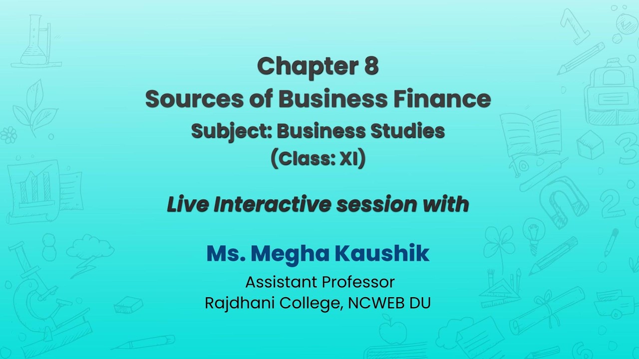 NCERT Chapter 8 Sources of Business Finance Subject: Business Studies ...