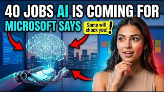 Microsoft Just Listed 40 Jobs AI Will Destroy — Is Yours On It?
