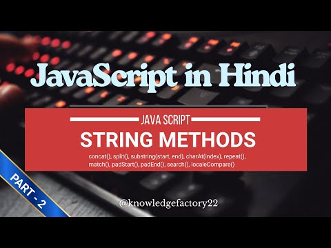 JavaScript String Methods Part 2 in Hindi concat split substring charAt repeat match Tutorial