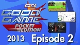 Good Game: Pocket Edition - Episode 2, 2013 - TX: 23/02/13