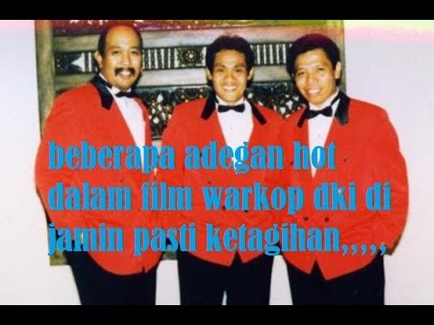 warkop DKI kompilasi adegan hot dono kasino dan indro full HD