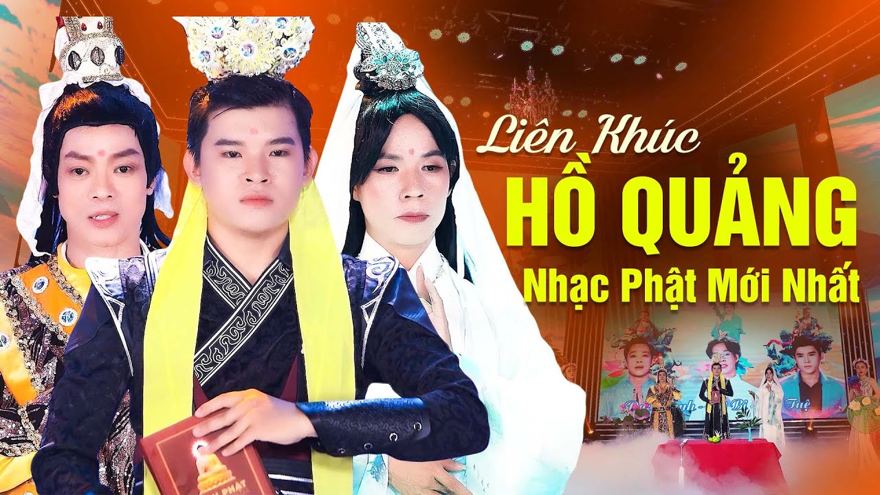 Liên Khúc Nhạc Phật Giáo Hồ Quảng - Nhạc Phật Giáo Chọn Lọc Đặc Sắc Hay Nhất | Nhạc Phật Mới Nhất