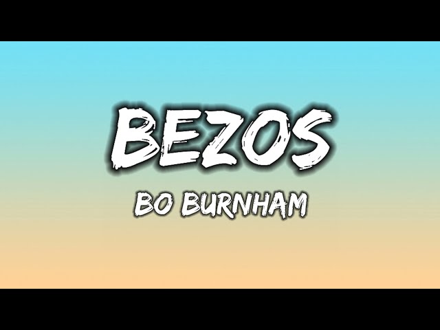 Bo Burnham - Bezos I (Lyrics) "ceo entrepreneur born in 1964"