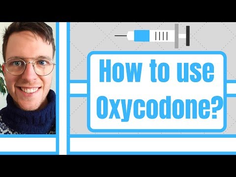 How and when to use Oxycontin? (Oxycodone, Oxynorm, Oxydose, Oxyfast, Dazidox) - For patients -