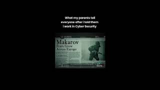 I work in Cyber Security