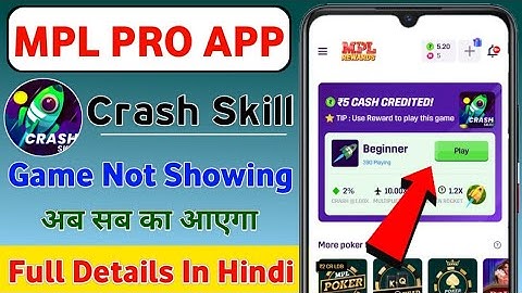 Mpl Pro Me Crash Skill Nahi Aa Raha Hai || Mpl App Me Crash Skill Game Not Showing Problem | Mpl Pro