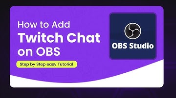 How to Add Twitch Chat to OBS 2024 (Guideline)