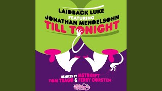 Смотреть клип Till Tonight (Feat. Jonathan Mendelsohn) (Mstrkrft Remix)