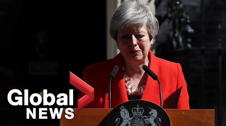 British Prime Minister Theresa May delivers emotional resignation speech