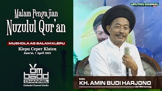 KH AMIN BUDI HARJONO / Pengajian Nuzulul Qur'an Mushola As Salam Klepu