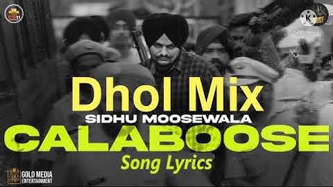 Calaboose | Sidhu Moose Wala | Lahoria Production | dj Rana Dhol Mix | Punjabi Beats | 2021