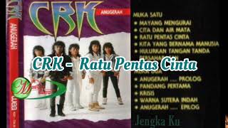 CRK - anugerah (1990) Full Album