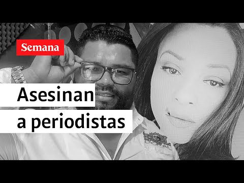 Lo que se sabe del homicidio de los periodistas Dilia Contreras y Léiner Montero | Videos Semana