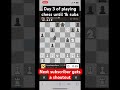 Day 3 of playing chess until 1k subs #fyp #chess #chesscom #trending #viral #brazilianphonkmusic