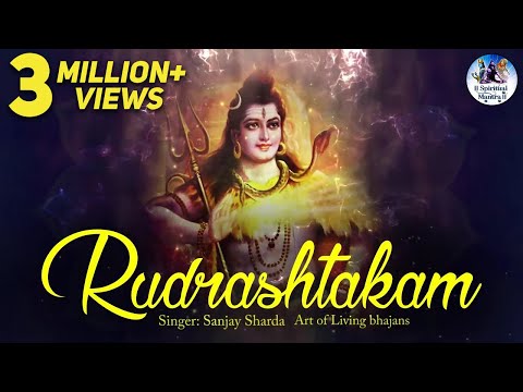 SHIVA RUDRASHTAKAM STOTRAM WITH LYRICS - VERY BEAUTIFUL ART OF LIVING BHAJAN - POPULAR SHIV MANTRA