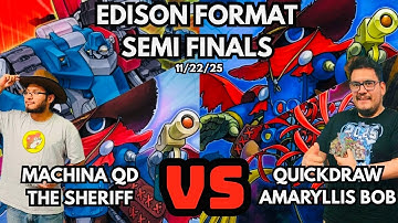 MACHINA QUICKDRAW Vs AMARYLLIS QUICKDRAW: Edison Format Feature Match! SEMI FINALS