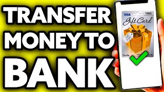 How To Transfer Money from Vanilla Gift Card to Bank Account