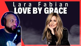 FIRST TIME REACTING TO | Lara Fabian - Love by grace