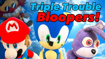 Sonic The Hedgehog Plush: Triple Trouble Bloopers!