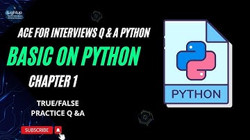 Ace for Interviews Q & A Python Chapter 1 True or False Practice Questions