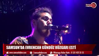 Samsunda Evrencan Gündüz Rüzgari Esti̇