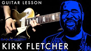 How to play - Kirk Fletcher style FAST & SLOW Blues Licks | Guitar Lesson