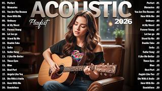 Top Acoustic Love Songs Cover Playlist 2026 ❤️ Smooth Acoustic Cover Of Popular Love Songs 💞 screenshot 5