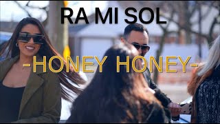 RA MI SOL // HONEY HONEY