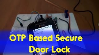 OTP Based Secure Door Lock Wealth