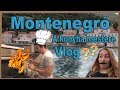 MONTENEGRÓ VLOG - A konyha mestere :D