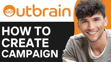 How to Create an OutBrain Campaign Native Ads Tutorial (2024)