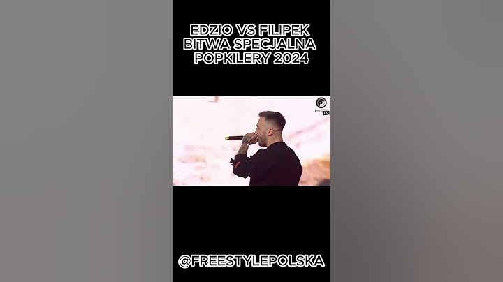 EDZIO VS FILIPEK BITWA SPECJALNA POPKILERY 2024