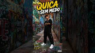 QUICA SEM MEDO MC MACK FUNK