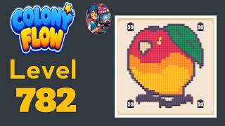 Colony flow level 782  solution and walkthrough 