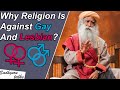 Why Religion Is Against Gay And Lesbian? - Sadhguru Talks