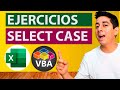 Curso de VBA Macros Excel: Ejercicios con la instrucción SELECT CASE