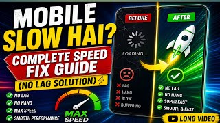 Mobile Slow Hai? Complete Speed Fix Guide (No Lag Solution) ⚡