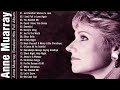 Anne Murray Greatest Hits - Top 20 Best Songs Of Anne Murray - Anne Murray Country Songs 2021