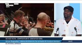 "African Rhapsodies",  la kora rencontre la musique classique européenne screenshot 4