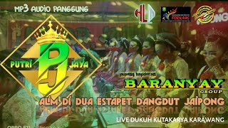 Baranyay Group  Alim Di Dua   Dukuhkutakarya Karawang