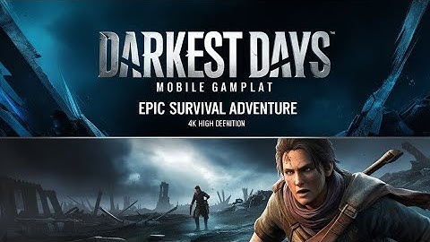 DARKEST DAYS Mobile Gameplay Walkthrough Part 1 (Android, iOS)