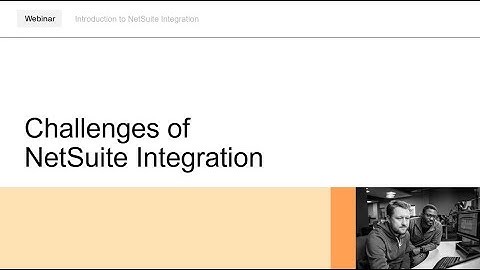 Challenges of Oracle NetSuite Integration
