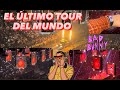 BAD BUNNY: EL ULTIMO TOUR DEL MUNDO VLOG