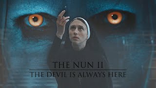 The Nun II | The Devil Is Always Here