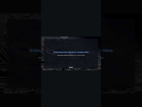 AI Disclosure Day: Big Moves, Shallow Ideas #Shorts